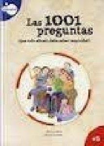 Las 1001 Preguntas (Que Todo Abuelo Debe Saber Responder