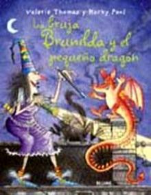 La Bruja Brunilda y el Pequeño Dragón