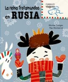 Reina Trotamundos en Rusia