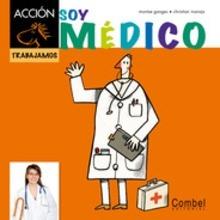 Acción Trabajamos Soy Médico