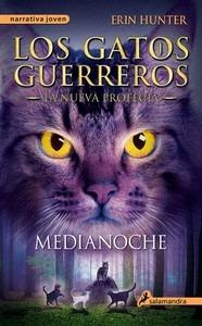 Medianoche 'Los gatos guerreros - La nueva profecía I'