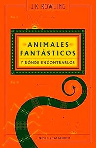 Animales fantásticos y dónde encontrarlos