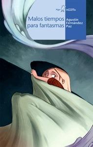 Malos Tiempos para Fantasmas