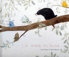 Un Secreto del Bosque