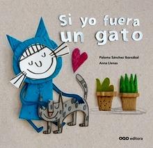 Si yo Fuera un Gato