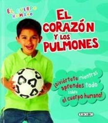 El Corazón y los Pulmones