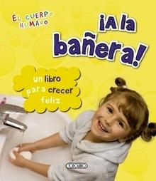 ¡A la Bañera!