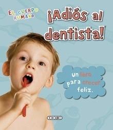 ¡Adiós al Dentista!