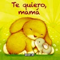 Te Quiero Mama