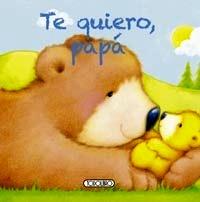 Te Quiero Papa