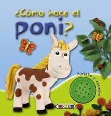 ¿Cómo Hace el Poni?