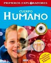 9788499391489 Primeros Exploradores. el Cuerpo Humano 'Incluye Pegatinas y un Poster Gigante'