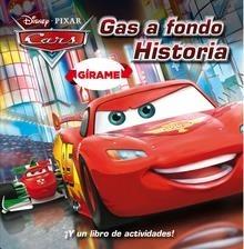 Cars. Gírame 'Gas a Fondo. Historia'
