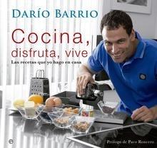 Cocina, disfruta, vive 'Las recetas que yo hago en casa'