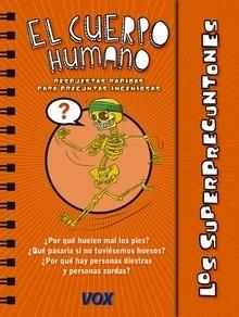 Los Superpreguntones / el Cuerpo Humano