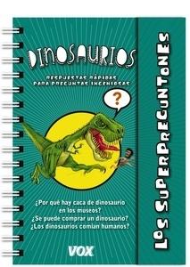 Los Superpreguntones / Dinosaurios