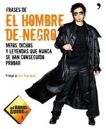 Frases de el Hombre de Negro