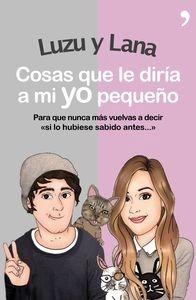 9788499984872 Cosas que le diría a mi yo pequeño