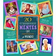 20 extraordinarias mentes que cambiaron el mundo
