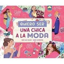 QUIERO SER UNA CHICA A LA MODA