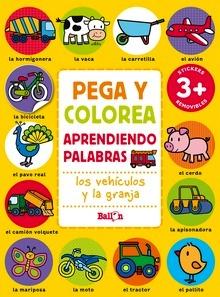 Pega y colorea aprendiendo palabras - los vehículos y la granja