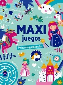 Maxi juegos - princesas y unicornios