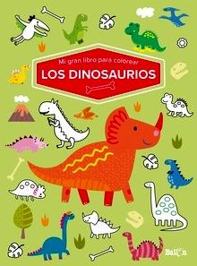 MI GRAN LIBRO PARA COLOREAR - LOS DINOSAURIOS