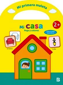 MI PRIMERA MALETA - PEGO Y COLOREO - MI CASA