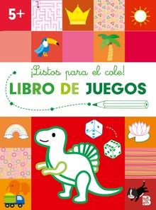 LISTOS PARA EL COLE-LIBRO DE JUEGOS +5