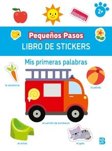 PEQUEÑS PASOS LIBRO DE STICKERS-PRIMERAS PALABRAS