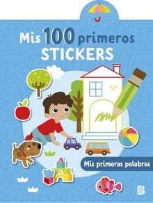MIS 100 PRIMEROS STICKERS - MIS PRIMERAS PALABRAS