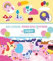 101 COSAS PARA ENCONTRAR Y PEGAR-LOS UNICORNIOS