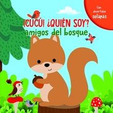 AMIGOS DEL BOSQUE (CUCÚ ¿QUIÉN SOY?)