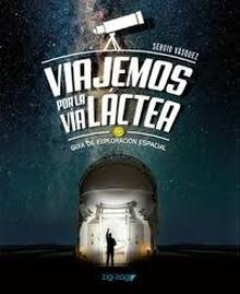 VIAJEMOS POR VIA LACTEA