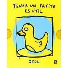 Tener un Patito Es Util