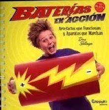 Baterias en Accion 'Artefactos que Funcionan y Aparatos que Marchan'