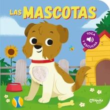 Toca y escucha - Las mascotas