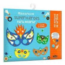MI ESTUCHE DE ARTISTA: MASCARAS DE SUPERHEROES PARA DECORAR