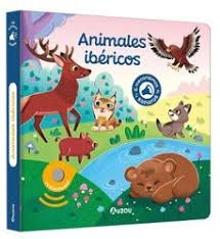 MI PRIMER LIBRO DE SONIDOS: ANIMALES IBÉRICOS