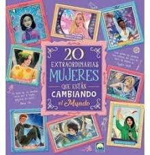 20 EXTRAORDINARIAS MUJERES QUE ESTÁN CAM