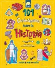 101 CURIOSIDADES SOBRE LA HISTORIA