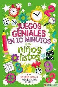 JUEGOS GENIALES EN 10 MINUTOS PARA NIÑOS LISTOS
