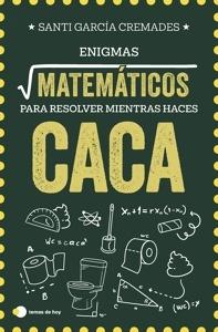 Enigmas matemáticos para resolver mientras haces caca