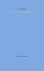 9788416906604 La ética del fragmento